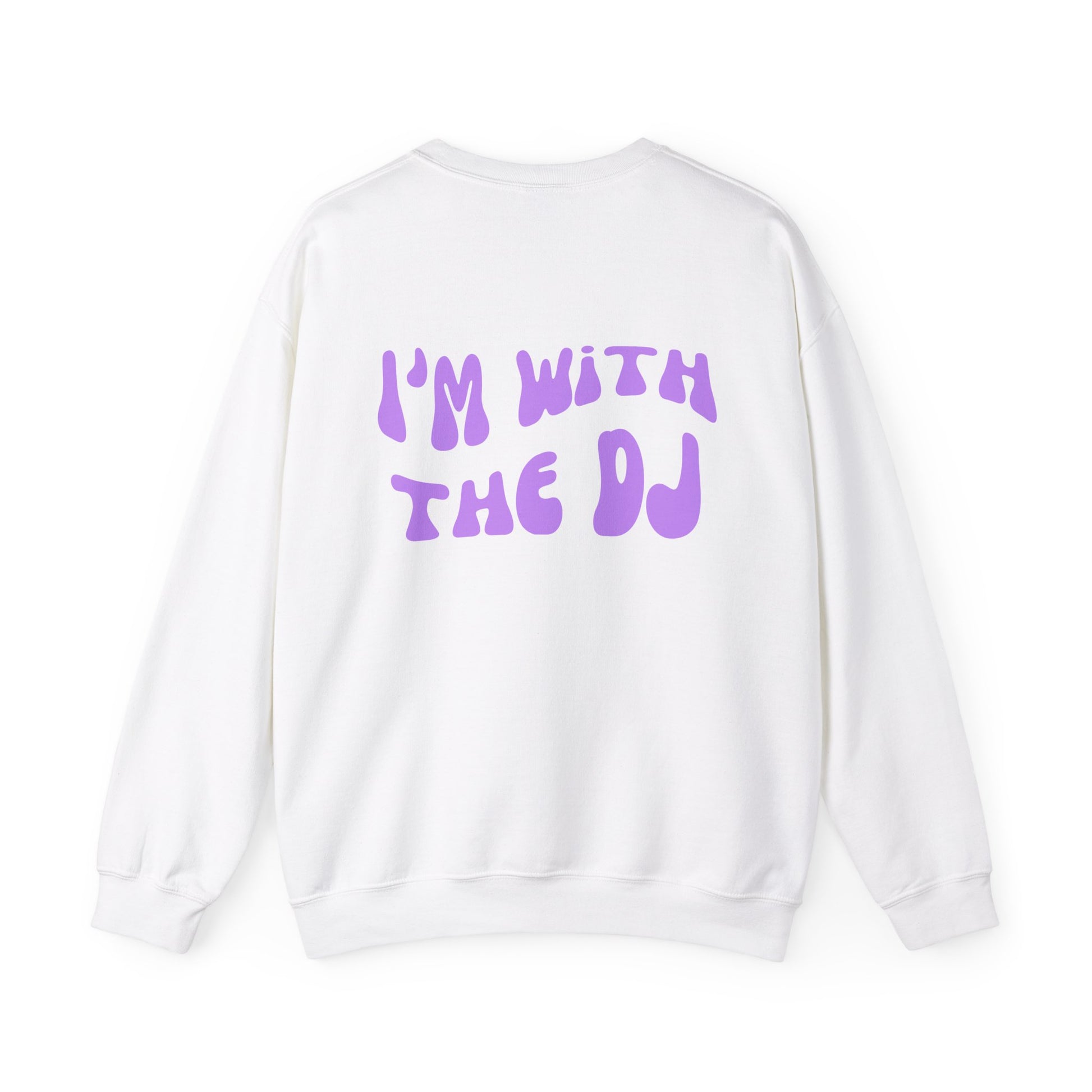 ‘I’m With The DJ’ Retro crewneck sweatshirt - Shophippiesonly