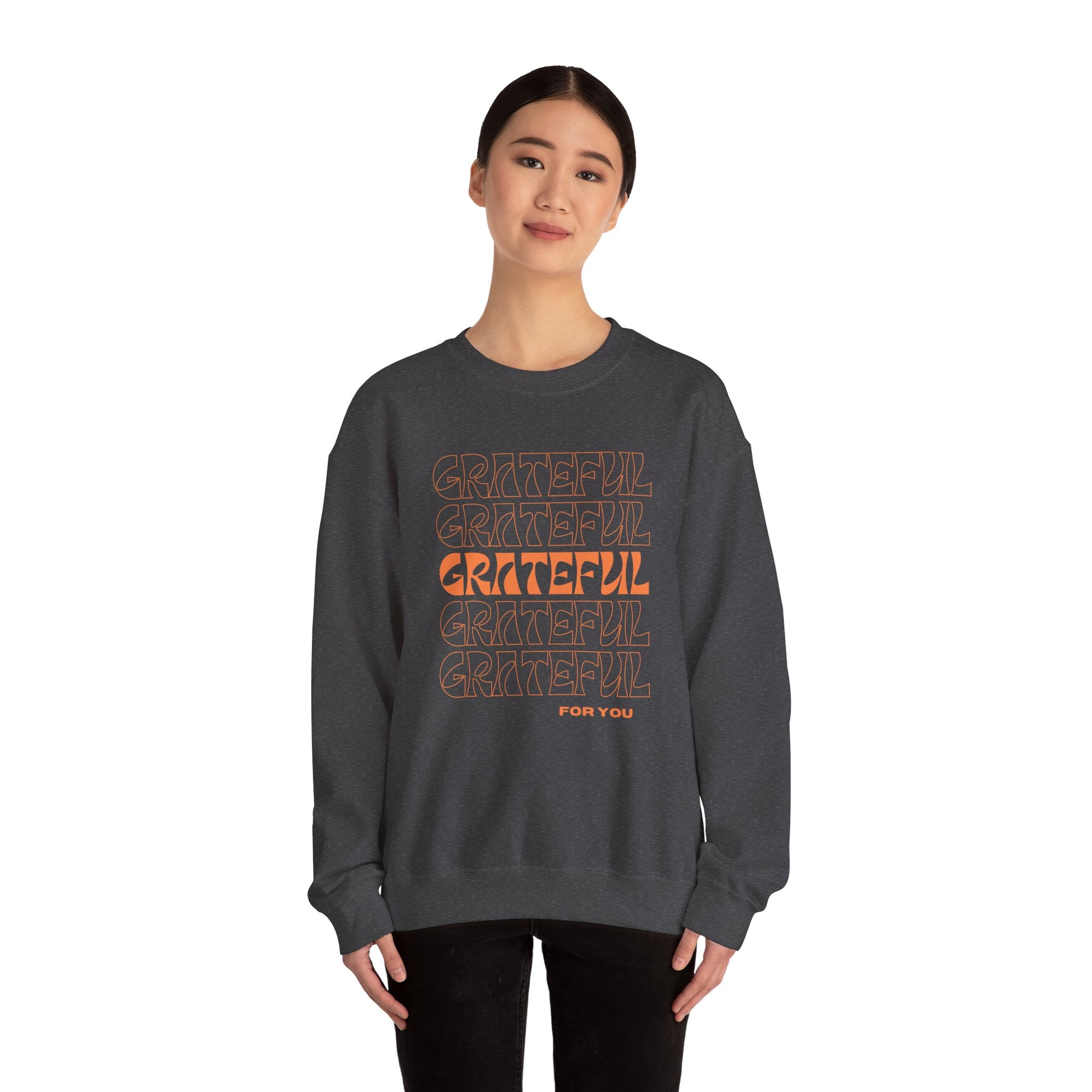 GRATEFUL for you Sweatshirt - Shophippiesonly