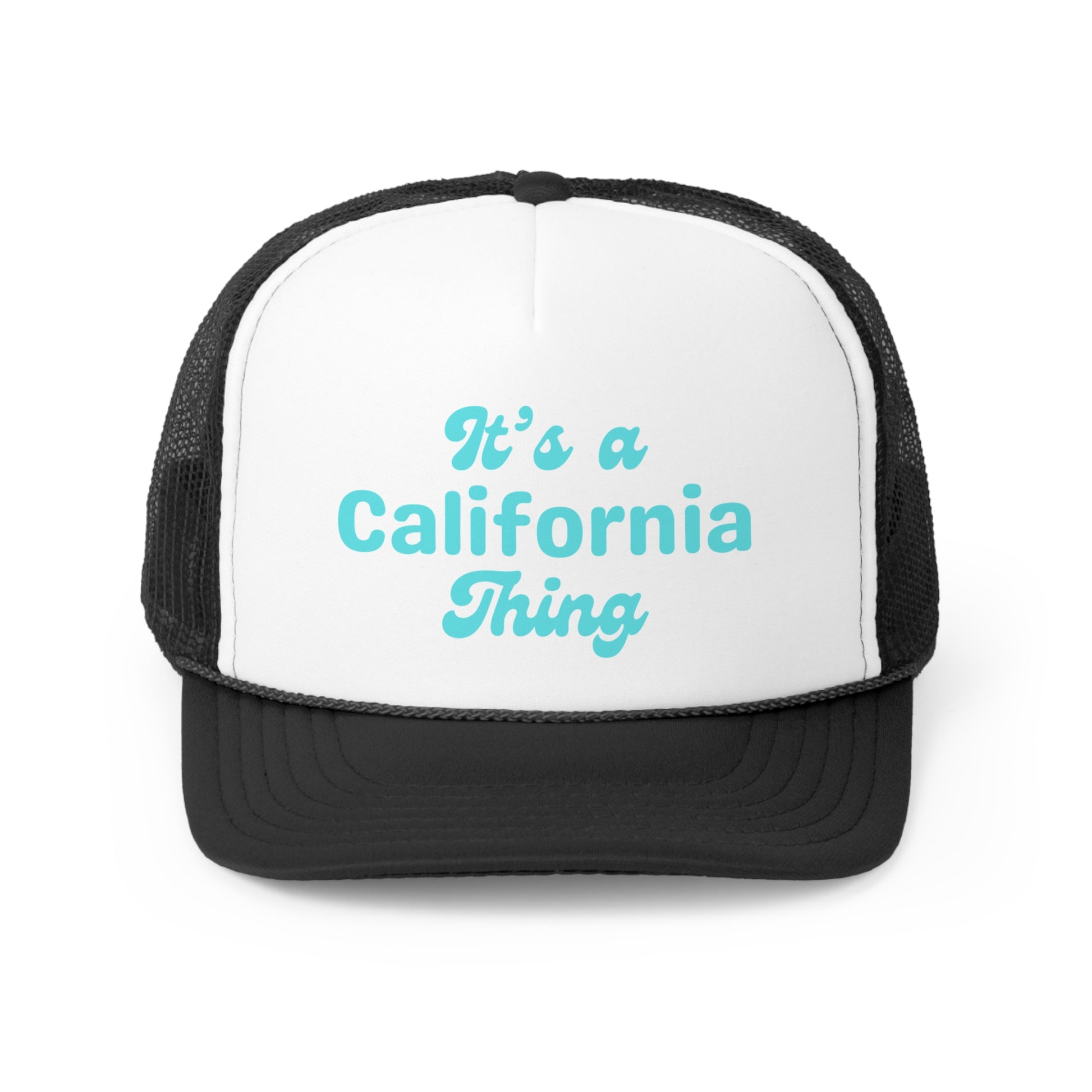 it's a California Thing Trucker Hat - Shophippiesonly